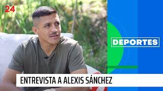 Alexis Sánchez en Entrevistas 24 | ENTREVISTA COMPLETA | 24 Horas TVN Chile