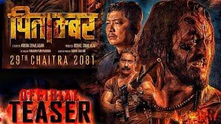 PITAMBAR - पिताम्बर • Dayahang Rai • Pradip Khadka • Saugat Malla • New Nepali Movie Teser 2024