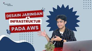 BIKIN SEBUAH KOTA DARI INTERNET? YUK CARI TAU DESAIN JARINGAN & INFRASTRUKTUR DI AWS!