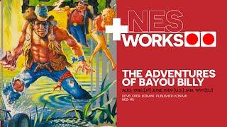 Hard times in New Orleans Town: The Adventures of Bayou Billy | NES Works 129