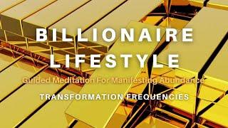 Billionaire Lifestyle Manifestation Meditation: Unlock Your Full Potential