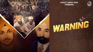 Warning (Official Audio) Manjit Singh Sohi