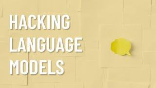 Hacking Language Models | Malicious Life