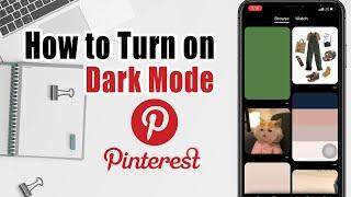 How to Turn on Dark Mode on Pinterest iPhone