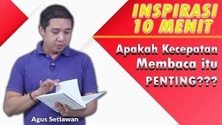 Inspirasi 10 Menit // Apakah Kecepatan Membaca itu PENTING???