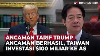 Ancaman Trump Berhasil, Perusahaan Raksasa Chip Taiwan Investasi $100 Miliar ke AS | OneNews Update