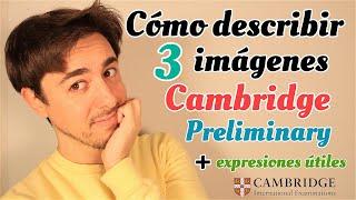 Cómo DESCRIBIR una IMAGEN en Inglés | B1 - PET| CAMBRIDGE | SPEAKING PART II