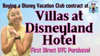 Buying a Villas at Disneyland Hotel Contract | First Direct DVC Purchase! | DVC Add-On