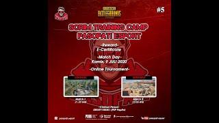 SCRIM "TRAINING CAMP" by Pasopati Esports #5