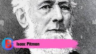 Isaac Pitman | Biography