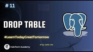 Belajar PostgreSQL - #11 Drop Table