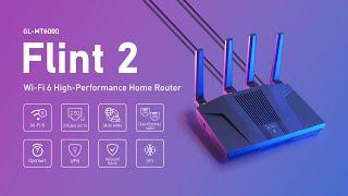 Flint 2 (GL-MT6000)  Intro- A High-Performance Wi-Fi 6 Home Router