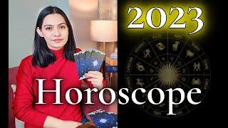 YOUR 2023 HOROSCOPEAstrology-Tarot Yearly Horoscope 2023 Predictions for all zodiac signs