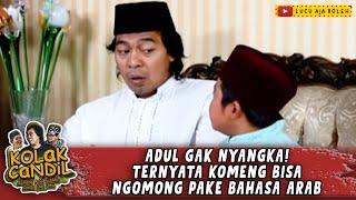 ADUL GAK NYANGKA! TERNYATA KOMENG BISA NGOMONG PAKE BAHASA ARAB - KOLAK CANDIL