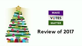 Make Votes Matter Review of the Year 2017