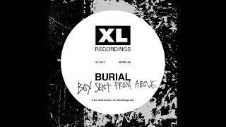 Burial - Boy Sent From Above