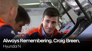 Always Remembering Craig Breen | Hyundai N