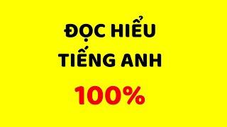 Ko Cần Giỏi, Vẫn ĐỌC HIỂU TIẾNG ANH 100% |  Ước Mơ Đã Thành Sự Thật