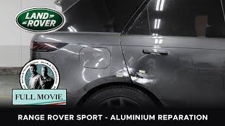 Range Rover Sport - Aluminium reparation!!! Chapter Full Movie