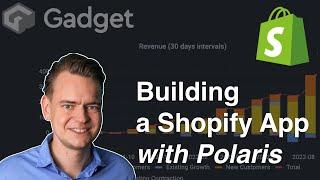 How to build a Shopify App fast with Polaris, CLI and Gadget