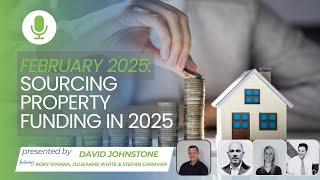 Source Your Property FUNDING in 2025