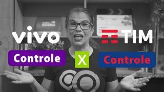 TIM Controle x Vivo Controle: Qual é o melhor?