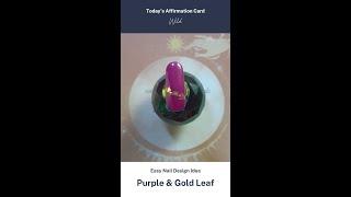 Easy & Beautiful | Purple & Gold Leaf | Daily Affirmation Card "Wild"