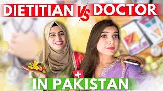 Doctor banain ya dietician Pakistan main ? Kaun ziada earn karta hai?