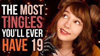 ASMR The Most TINGLES You'll EVER HAVE 19! (or I'm putting you in time out )