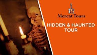 Mercat Tours Hidden & Haunted