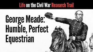 George Meade: Humble, Perfect Equestrian