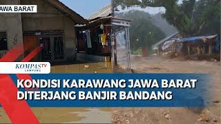 Situasi Terkini Banjir Bandang di Karawang, BPBD Siap Evakuasi Warga