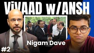 Nigam Dave on Mukesh Ambani's Inspirational traits, Bhagwat Geeta and Osho | Vivaad w/Ansh #2