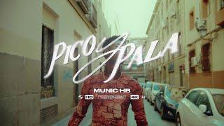 Munic HB - Pico y Pala [Videoclip Oficial]