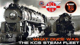 The KCS Steam Fleet: "What Once Was..."