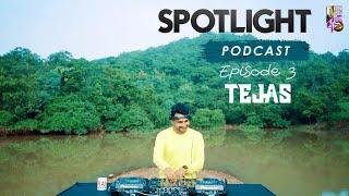 Spotlight Podcast | Ep 3 | Bollywood Nonstop House Remix | DJ Tejas