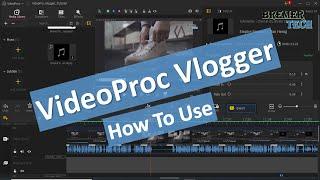 VideoProc Vlogger Tutorial | First Review | How To Use VideoProc