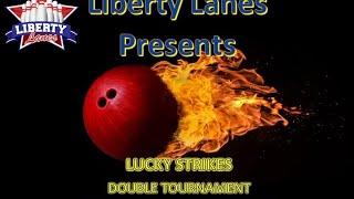 Liberty Lanes Lucky Strike 5 Gamer doubles W/ Brian Valenta