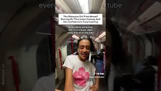 This Malaysian Girl Films Herself Dancing On The London Subway And Her Confidence Is Truly Inspiring