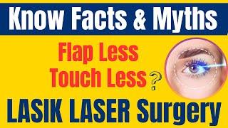 Touchless or Flapless LASIK using Transepithelial PRK? Know the reality of it in just a Minute