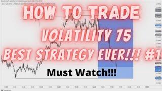 Best Volatility 75 Index Strategy Been Exposed!!! Institutional Market Structure