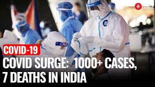 Covid Cases In India: India Sees Fresh COVID Surge: 7 Dead, Kerala Reports Highest Spike