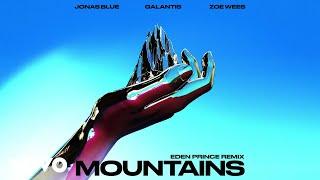 Jonas Blue, Zoe Wees - Mountains (Eden Prince Remix / Audio)
