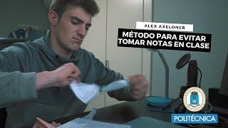 NO TOMES APUNTES EN LA UNIVERSIDAD Y HAZ ESTO | Alex Axeloner