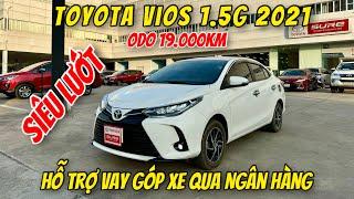 Xe Toyota Vios G 2021 mẫu mới odo 19.000km siêu lướt. Full option cao cấp. Cam kết chất lượng Toyota