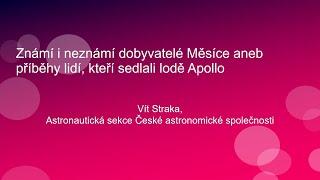 Vít Straka: Známí i neznámí dobyvatelé Měsíce aneb Příběhy lidí, kteří sed... (Pátečníci 30.8.2024)