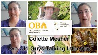 Interview with Colette Mesher from the Ontario Beekeepers' Association