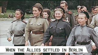 When the Allies settled in Berlin (1945)