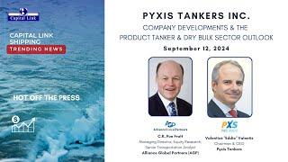 Pyxis Tankers Inc. - Company Developments & The Product Tanker & Dry Bulk Sector Outlook