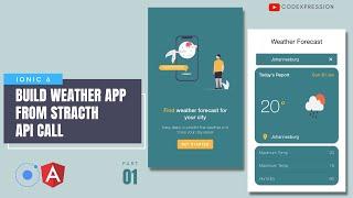 IONIC 6 and Angular - WEATHER APP | API CALL - build from scratch | search by city | Part one